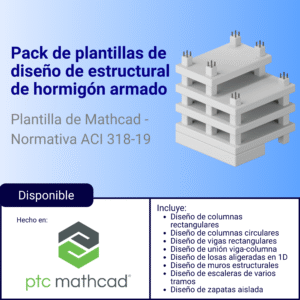 Pack plantillas Mathcad de diseño estructural de hormigón armado - ACI 318-19